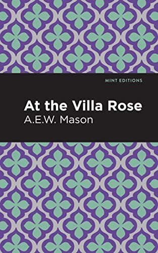 At the Villa Rose (Mint Editions―Crime, Thrillers and Detective Work)