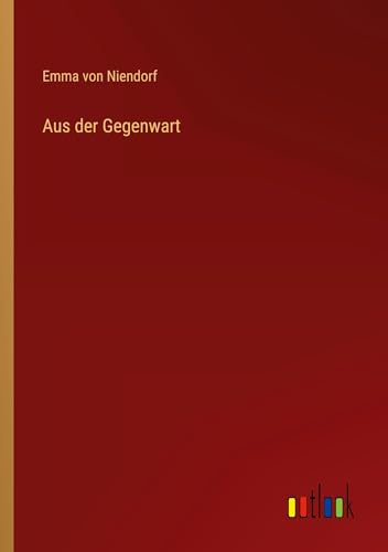 Aus der Gegenwart