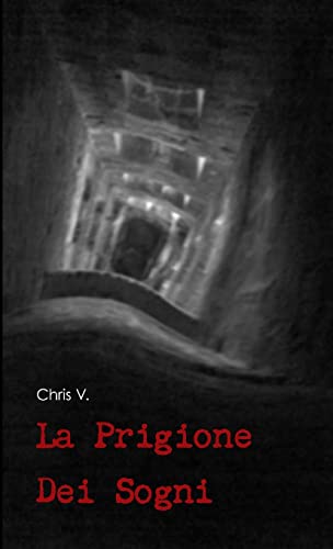 La Prigione Dei Sogni