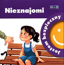 Jestem bezpieczny Nieznajomi