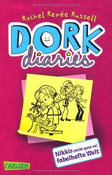 Dork Diaries, Band 1: DORK Diaries - Nikkis (nicht ganz so) fabelhafte Welt