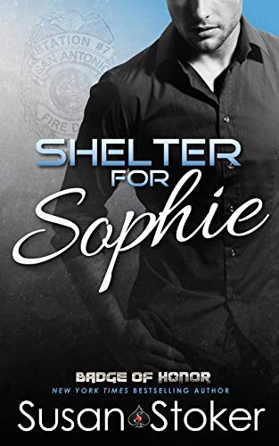 Shelter for Sophie (Badge of Honor: Texas Heroes, Band 8)
