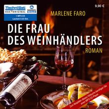 Die Frau des Weinhändlers (ungekürzte Lesung auf 1 MP3-CD)