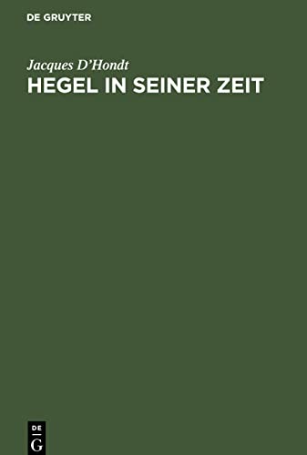 Hegel in seiner Zeit: Berlin, 1818-1831