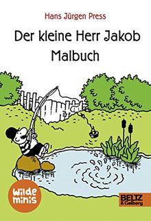 Der kleine Herr Jakob. Malbuch: Wilde Minis