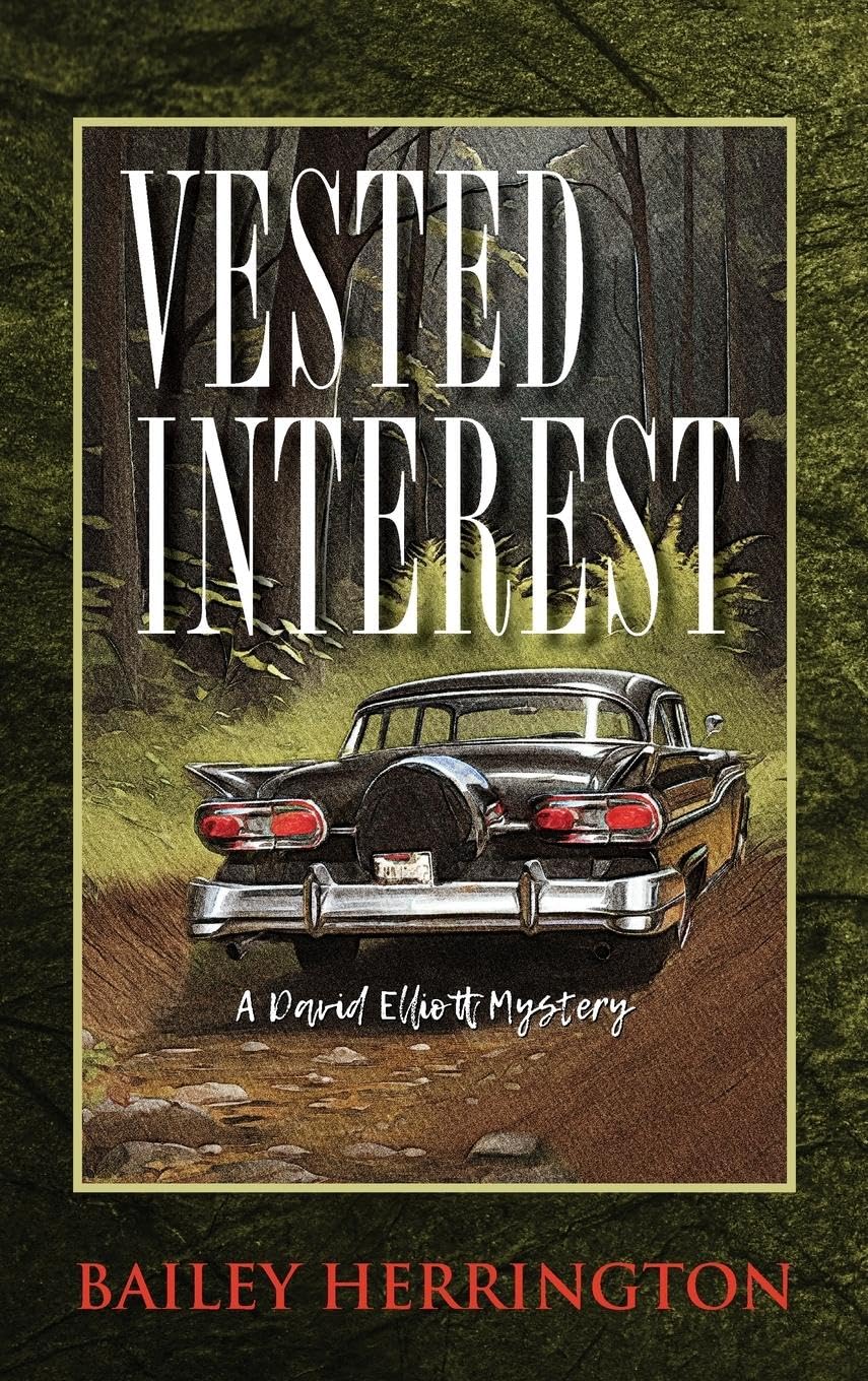 Vested Interest: A David Elliott Mystery (David Elliott Mysteries, Band 5)