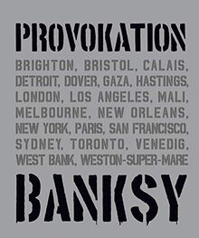 BANKSY PROVOKATION (Midas Collection)