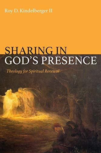 Sharing in God’s Presence: Theology for Spiritual Renewal