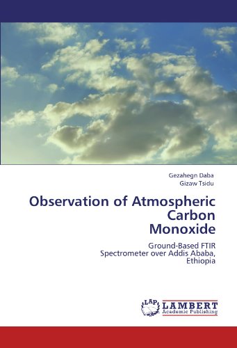 Observation of Atmospheric Carbon Monoxide: Ground-Based FTIR Spectrometer over Addis Ababa, Ethiopia