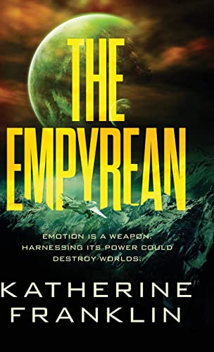 The Empyrean (Galaxy of Exiles, Band 1)