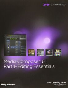 Media Composer 6: Part 1
