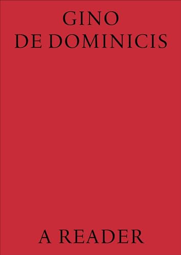 Gino De Dominicis A Reader