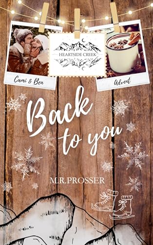 Heartside Creek - Back to you: Cami & Ben (Winter-Reihe)