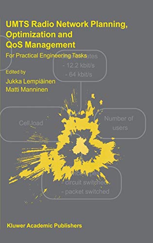 UMTS Radio Network Planning, Optimization and QOS Management: For Practical Engineering Tasks