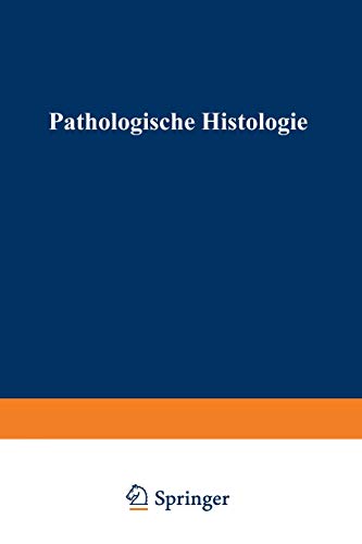 Pathologische Histologie: Ein Unterrichtskurs für Studierende und Ärzte