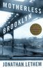 Motherless Brooklyn: A Novel (Vintage Contemporaries)