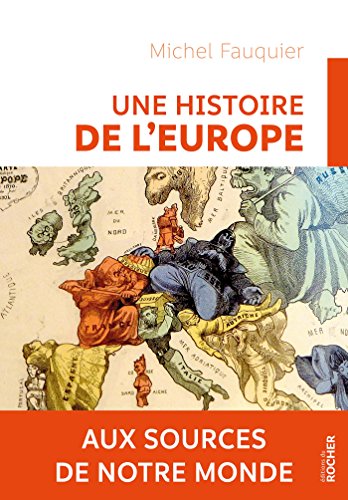 Une Histoire De L'europe : Aux Sources De Notre Monde