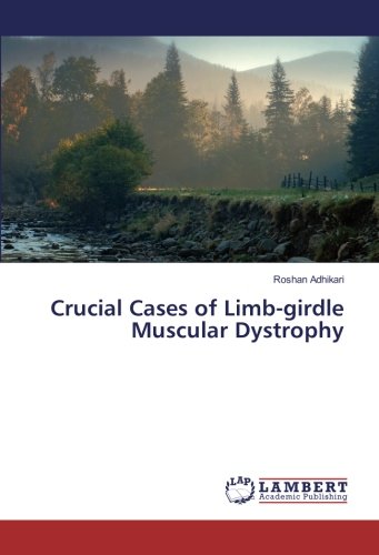 Crucial Cases of Limb-girdle Muscular Dystrophy
