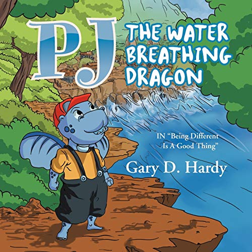 Pj the Water Breathing Dragon: In Being Different Is a Good Thing