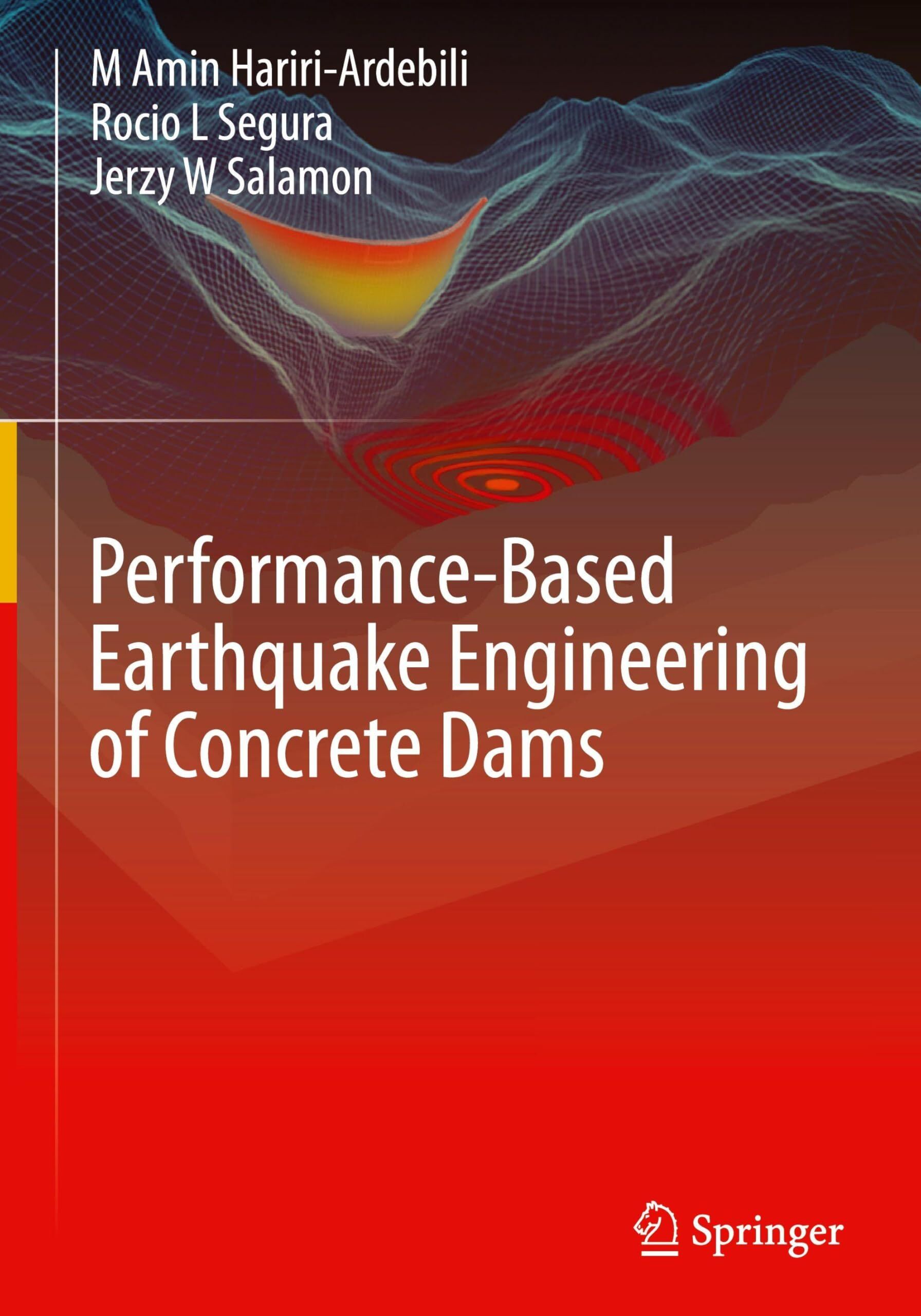 Performance-Based Earthquake Engineering of Concrete Dams