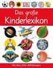 Das große Kinderlexikon: Mit über 2000 Abbildungen