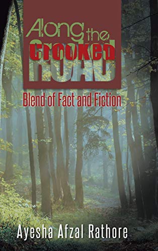 Along the Crooked Road: Blend of Fact and Fiction