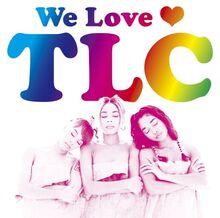 We Love Tlc