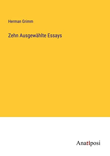 Zehn Ausgewählte Essays