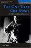 The One That Got Away: My SAS Mission Behind Iraqi Lines (Memories of War)
