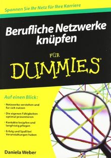 Berufliche Netzwerke knüpfen für Dummies (Fur Dummies)