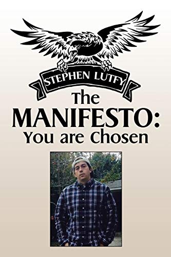 The Manifesto: You are Chosen