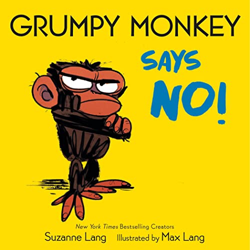 Suzanne Lang Grumpy Monkey Says No!