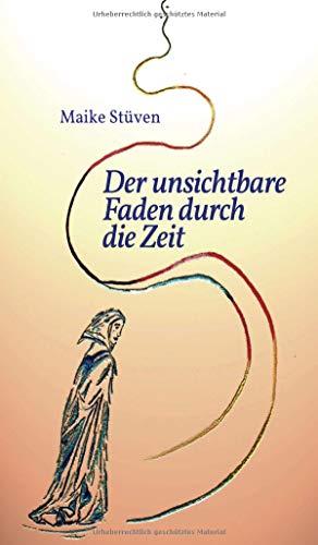 Der unsichtbare Faden durch die Zeit
