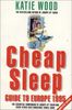 Cheap Sleep Guide to Europe 1995
