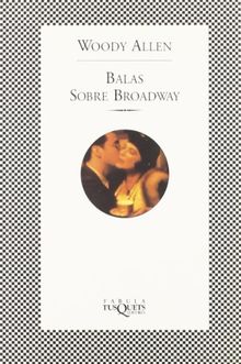 Balas sobre Broadway (Fabula)