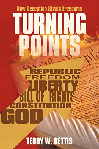 Turning Points: How Deception Steals Freedoms