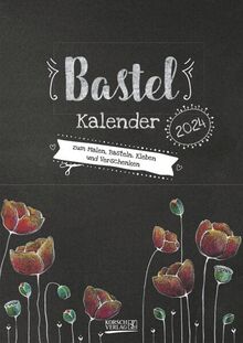 Foto-Malen-Basteln A4 Tafel 2024: Bastelkalender zum Selbstgestalten. Edler Fotokalender mit festem Fotokarton und Platz für Geburtstage/Notizen Do-it-yourself!