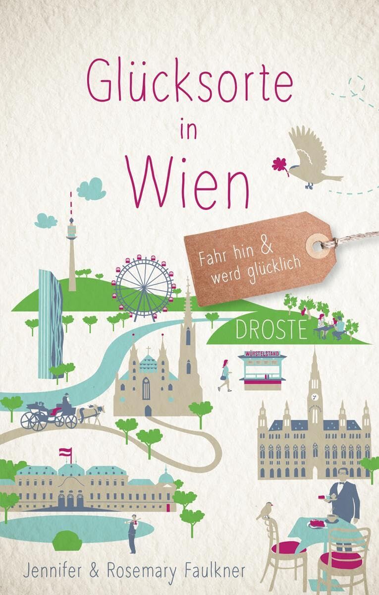 Faulkner, Jennifer: Glücksorte in Wien