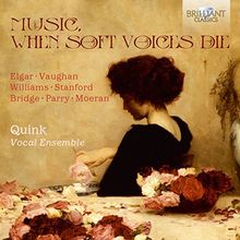Music,When Soft Voices die