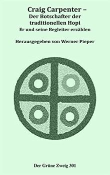 Craig Carpenter - Der Botschafter der traditionellen Hopi