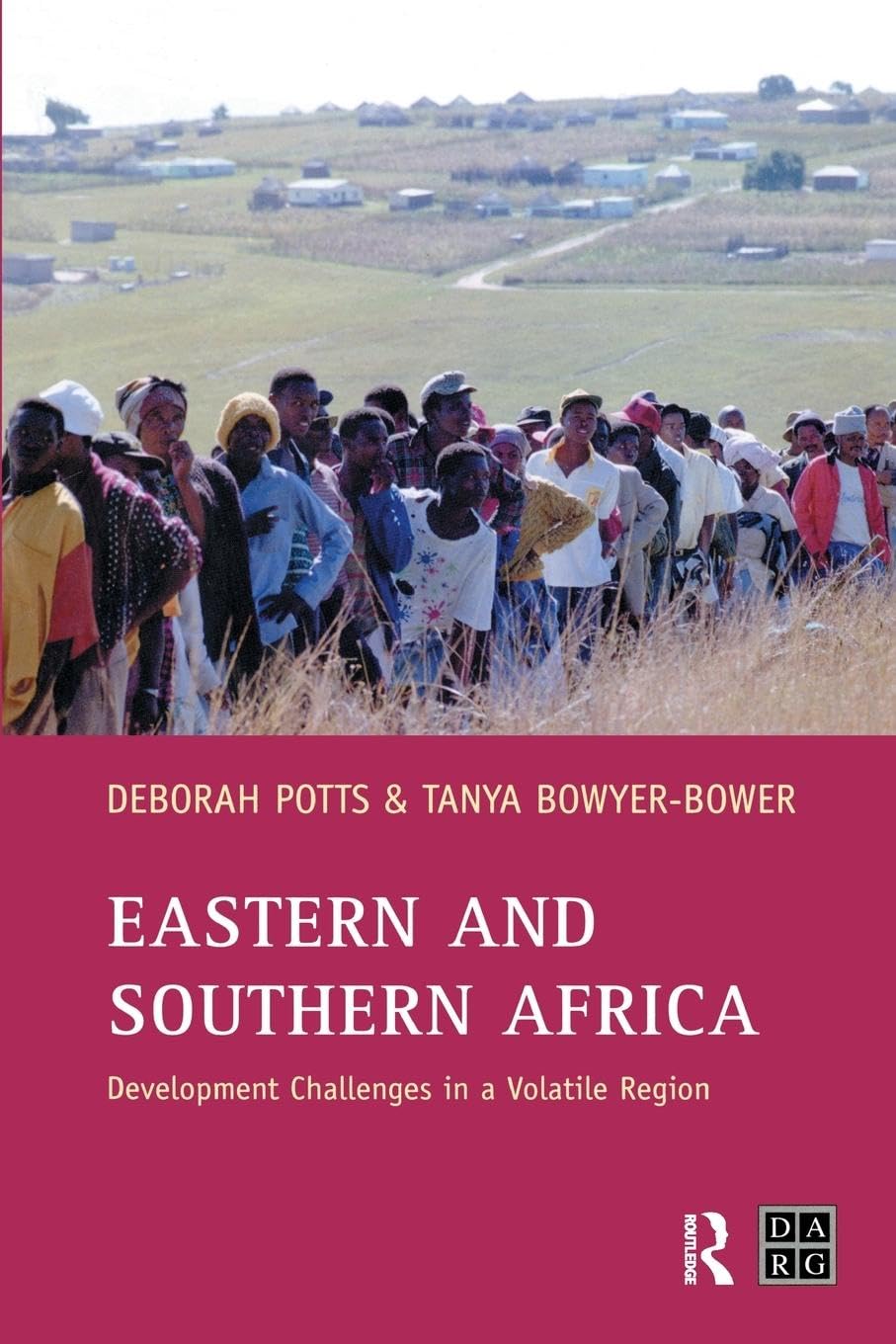 Eastern and Southern Africa: Development Challenges in a volatile region (Darg Regional Development Series, 3, Band 3)