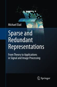 Sparse and Redundant Representations: From Theory to Applications in Signal and Image Processing