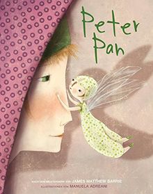 Peter Pan: Nach den Erzählungen von James Matthew Barrie