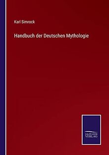 Handbuch der Deutschen Mythologie