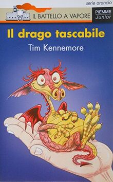 Il drago tascabile. Ediz. illustrata (Il battello a vapore. Serie arancio)