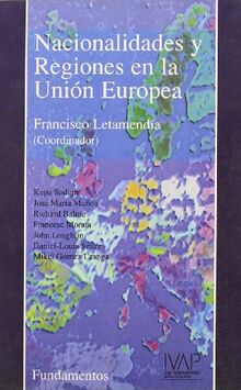 Nacionalidades y regiones en la Unión Europea (Ciencia / Economía, política y sociología, Band 226)