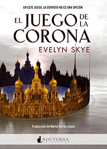 El juego de la corona (Literatura Mágica, Band 37)