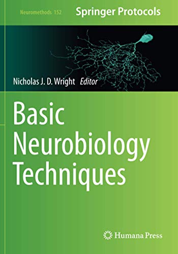 Basic Neurobiology Techniques (Neuromethods, Band 152)