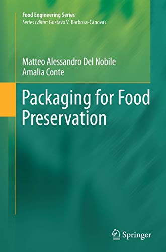 Packaging for Food Preservation (Food Engineering Series)