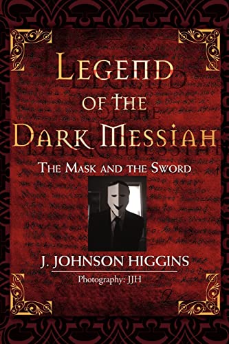 Legend of the Dark Messiah: The Mask and the Sword